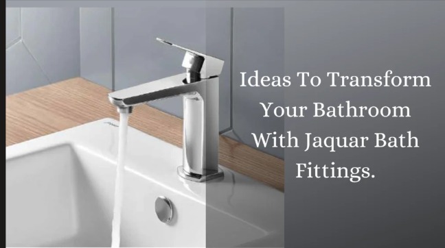 Jaquar Bathroom Fittings